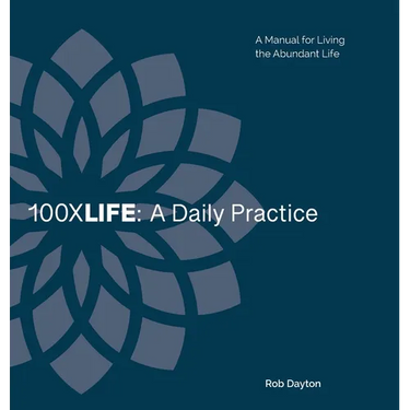 100XLife: A Daily Practice: A Daily Practice: A Daily Practice
