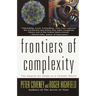 Frontiers of Complexity: The Search for Order in a Choatic World
