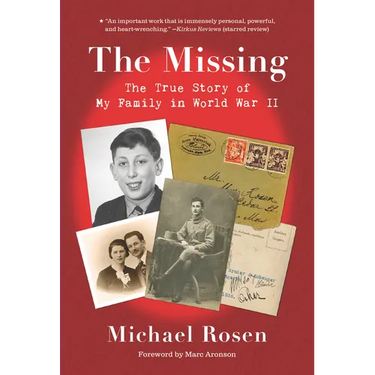 The Missing: The True Story of My Family in World War II