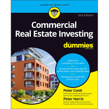 Commercial Real Estate Investing for Dummies