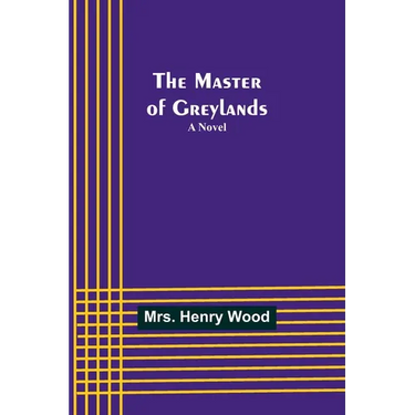 The Master of Greylands