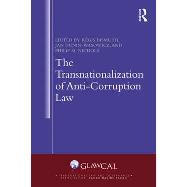 The Transnationalization of Anti-Corruption Law