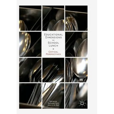Educational Dimensions of School Lunch: Critical Perspectives