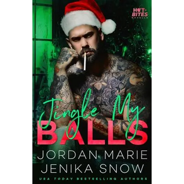 Jingle My Balls (Hot-Bites Novella)