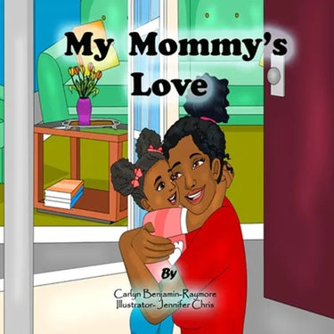 My Mommy's Love