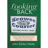 Looking Back: A Journey Through the Pages of the Keowee Courier with Feature Stories, News Stories, Sports Stories, a History of Oco