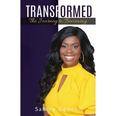 Transformed: The Journey to Becoming