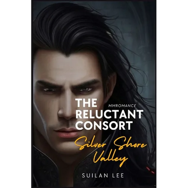 The Reluctant Consort - Silver Shore Valley