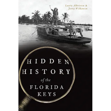 Hidden History of the Florida Keys