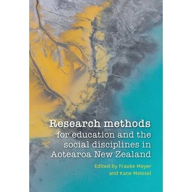 Research methods for education and the social disciplines in Aotearoa New Zealand