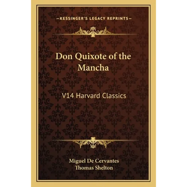 Don Quixote of the Mancha: V14 Harvard Classics