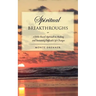 Spiritual Breakthroughs