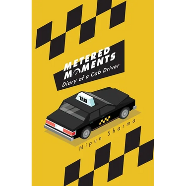 Metered Moments: Diary of a Cab Driver