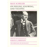 On Feeling, Knowing, and Valuing: Selected Writings