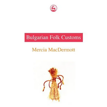 Bulgarian Fold Customs