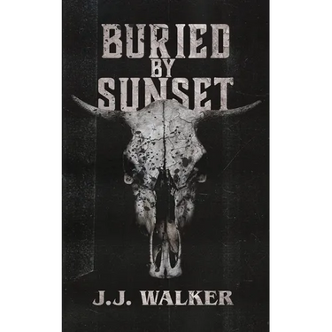 Buried By Sunset: A supernatural small-town horror set in the desert.