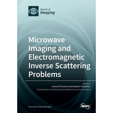 Microwave Imaging and Electromagnetic Inverse Scattering Problems