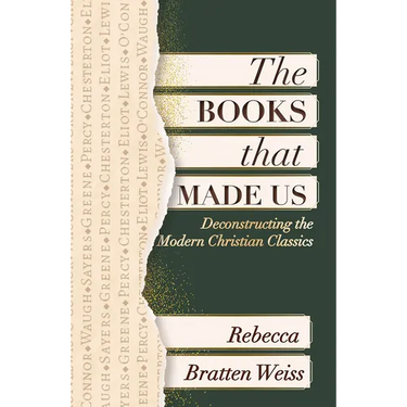 The Books That Made Us: Deconstructing the Modern Christian Classics