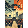 A Tale Of Two Cities(Illustrated)