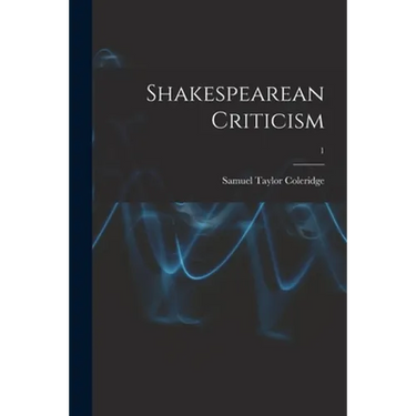Shakespearean Criticism; 1