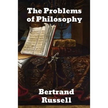 The Problems of Philosophy