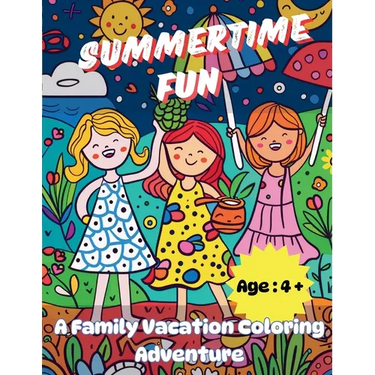 Summertime Fun: A Family Vacation Coloring Adventure