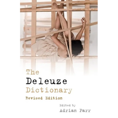 The Deleuze Dictionary Revised Edition