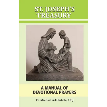 St. Joseph's Treasury: A Manual of Devotional Prayers