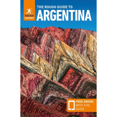 The Rough Guide to Argentina: Travel Guide with eBook