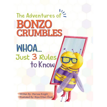 The Adventures of Bonzo Cumbles; Whoa...Just 3 Rules to Know