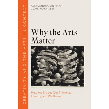 Why the Arts Matter