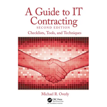 A Guide to It Contracting: Checklists, Tools, and Techniques