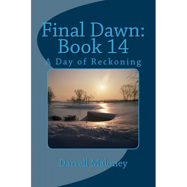 Final Dawn: Book 14: A Day of Reckoning