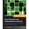 Instant Java Password and Authentication Security