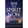 She is a Spirit Now