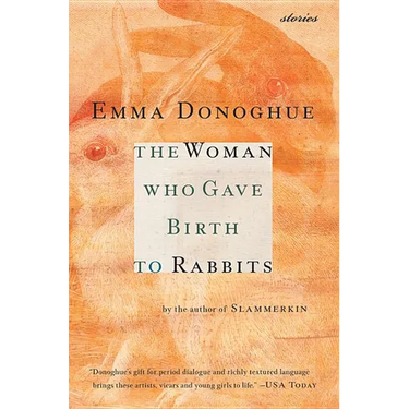 The Woman Who Gave Birth to Rabbits: Stories