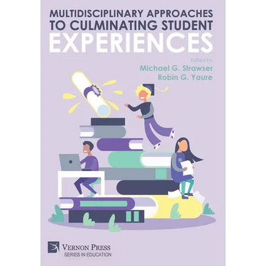 Multidisciplinary Approaches to Culminating Student Experiences