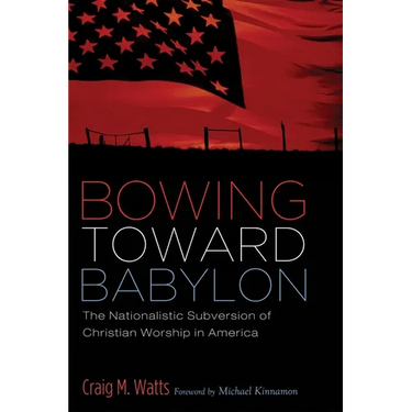 Bowing Toward Babylon