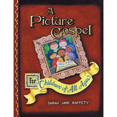 A Picture Gospel For Children of All Ages