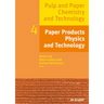 Paper Products Physics and Technology