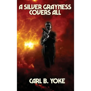 A Silver Grayness Covers All