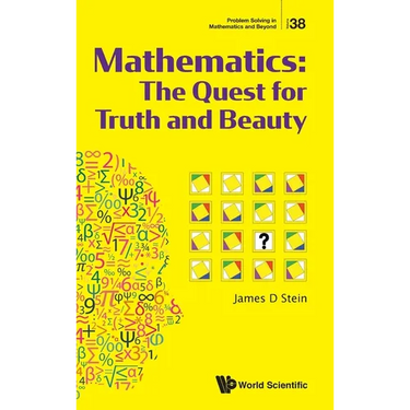 Mathematics: The Quest for Truth and Beauty