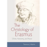 The Christology of Erasmus
