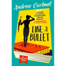 Like a Bullet