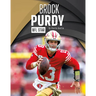 Brock Purdy: NFL Star