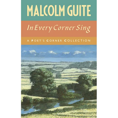 In Every Corner Sing: A Poet's Corner Collection