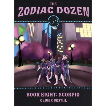Scorpio: Book Eight in the Zodiac Dozen Series