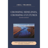 Crossing Sidelines, Crossing Cultures: Sport and Asian Pacific American Cultural Citizenship
