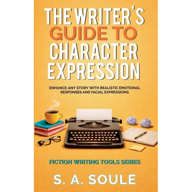 The Writer's Guide to Character Expression