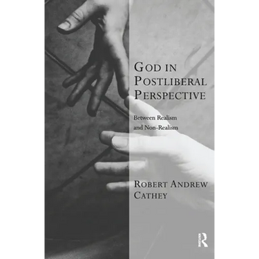 God in Postliberal Perspective: Between Realism and Non-Realism
